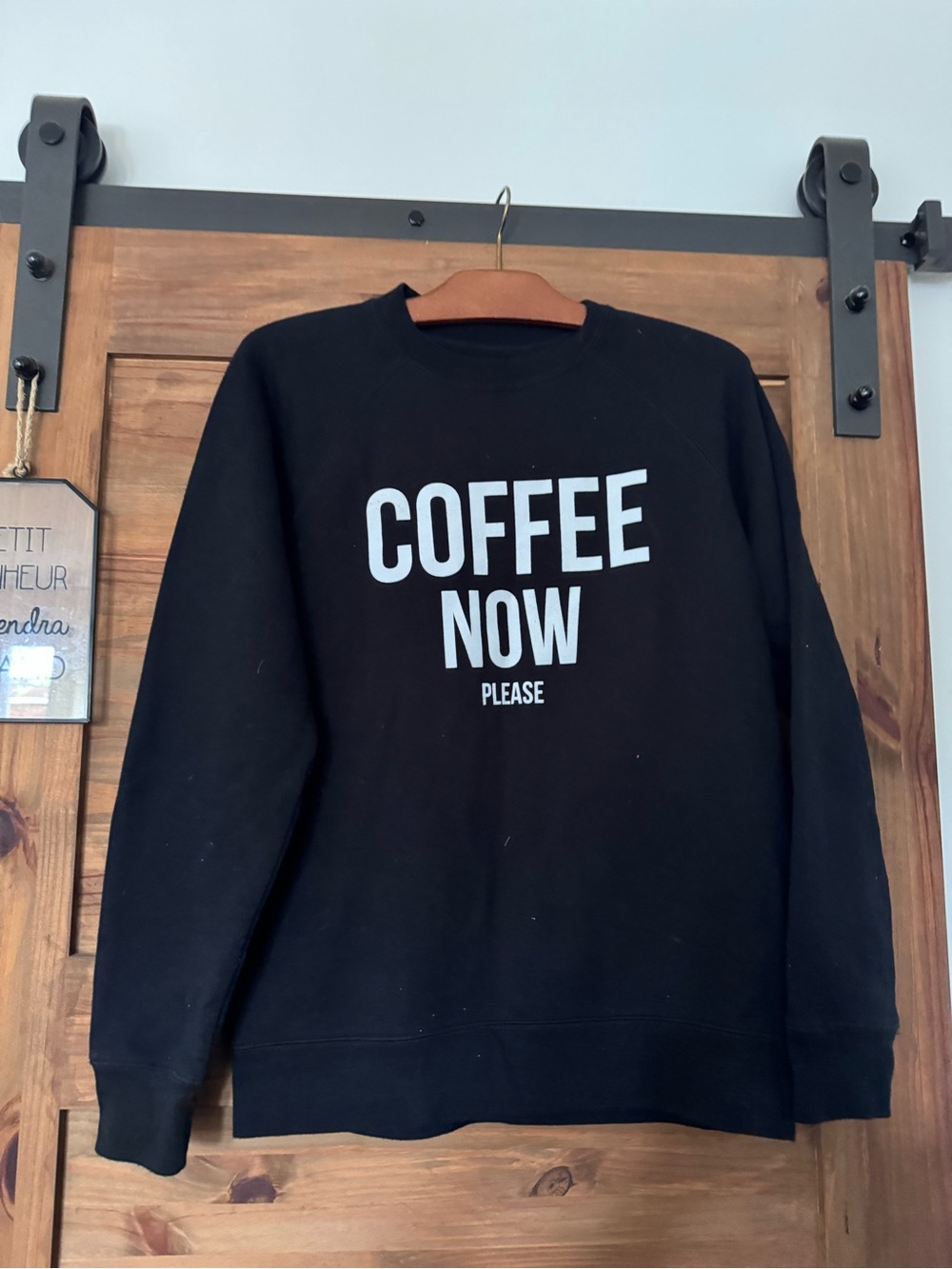 Brunette The Label Black Crewneck with White "COFFEE NOW PLEASE" Graphic